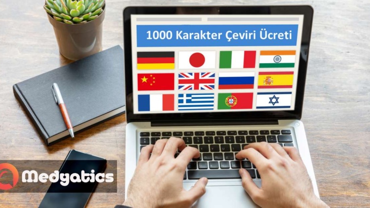 1000 Karakter Çeviri Ücreti 2022