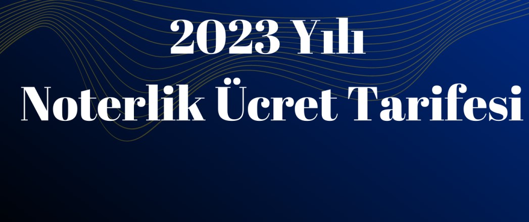 noter ücret tarifesi