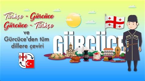 Gürcüce Türkçe Çeviri