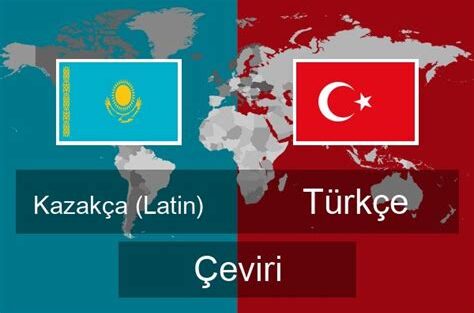 Kazakça Türkçe çeviri